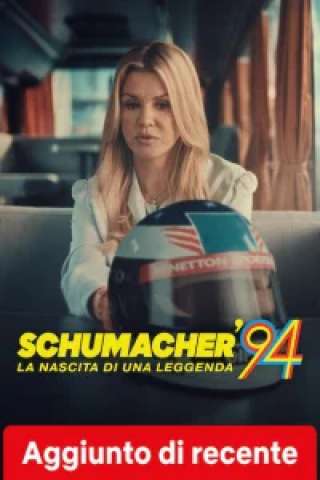 Schumacher '94 - La nascita di una leggenda streaming